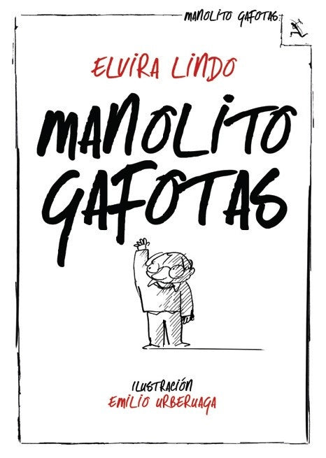MANOLITO GAFOTAS | ELVIRA LINDO