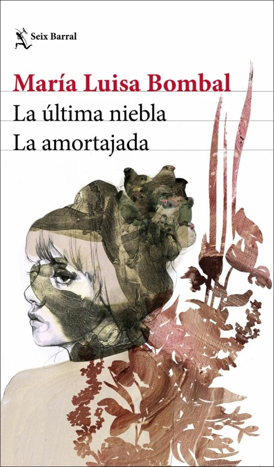 LA ULTIMA NIEBLA LA AMORTAJADA | MARIALUISA BOMBAL
