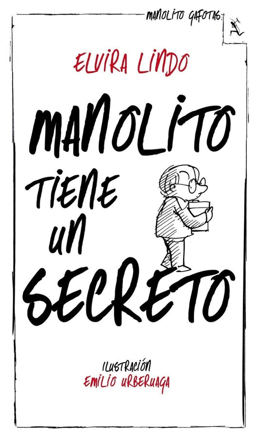 MANOLITO TIENE UN SECRETO | ELVIRA LINDO