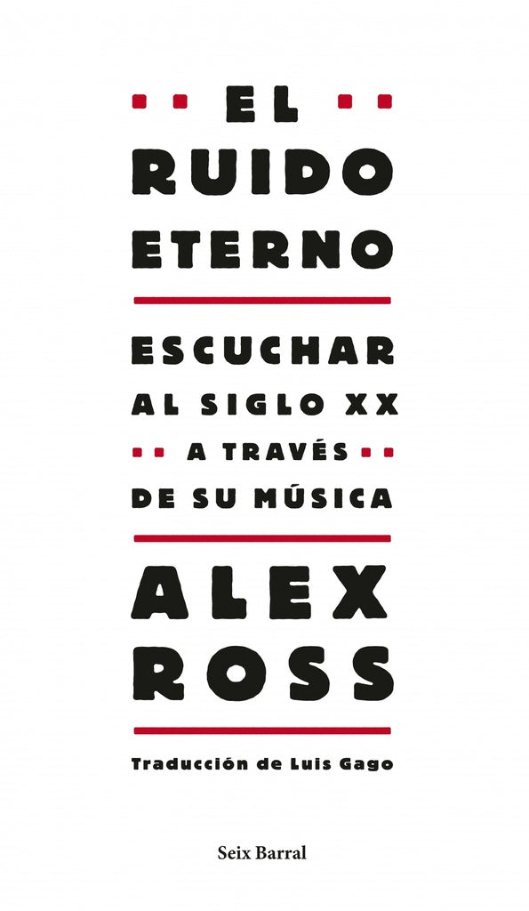 RUIDO ETERNO,EL | ALEX ROSS