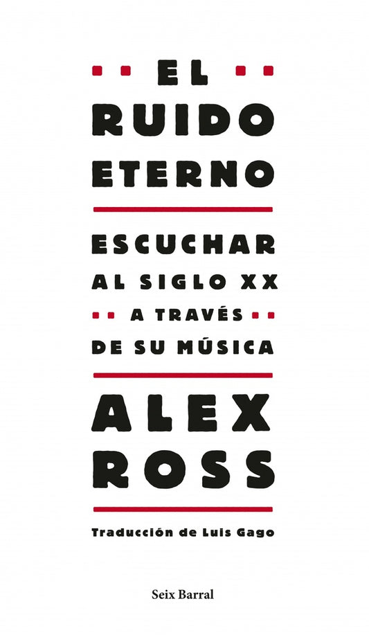 RUIDO ETERNO,EL | ALEX ROSS