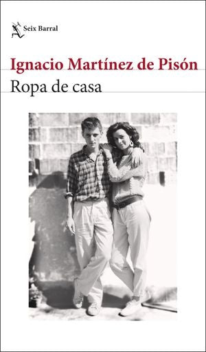 ROPA DE CASA | IGNACIO MARTINEZ DE PISON