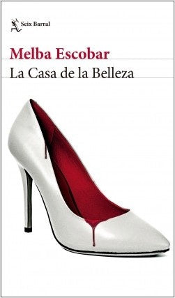 CASA DE LA BELLEZA,LA | MELBA ESCOBAR