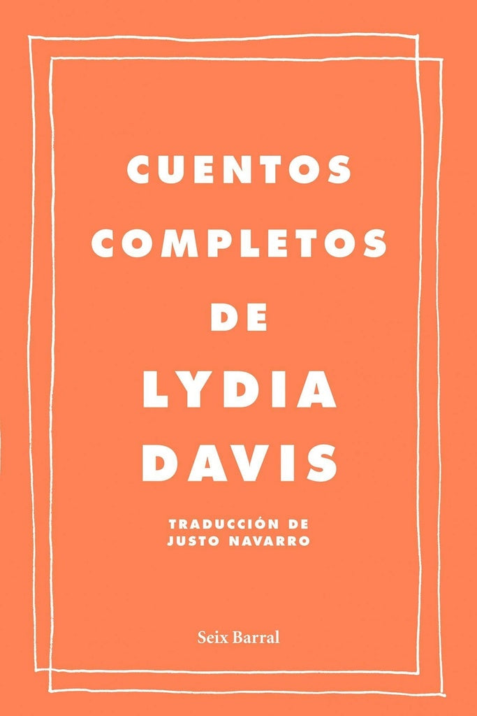 CUENTOS COMPLETOS | LYDIA DAVIS