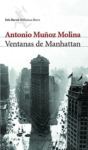 VENTANAS DE MANHATTAN | A MUÑOZ MOLINA