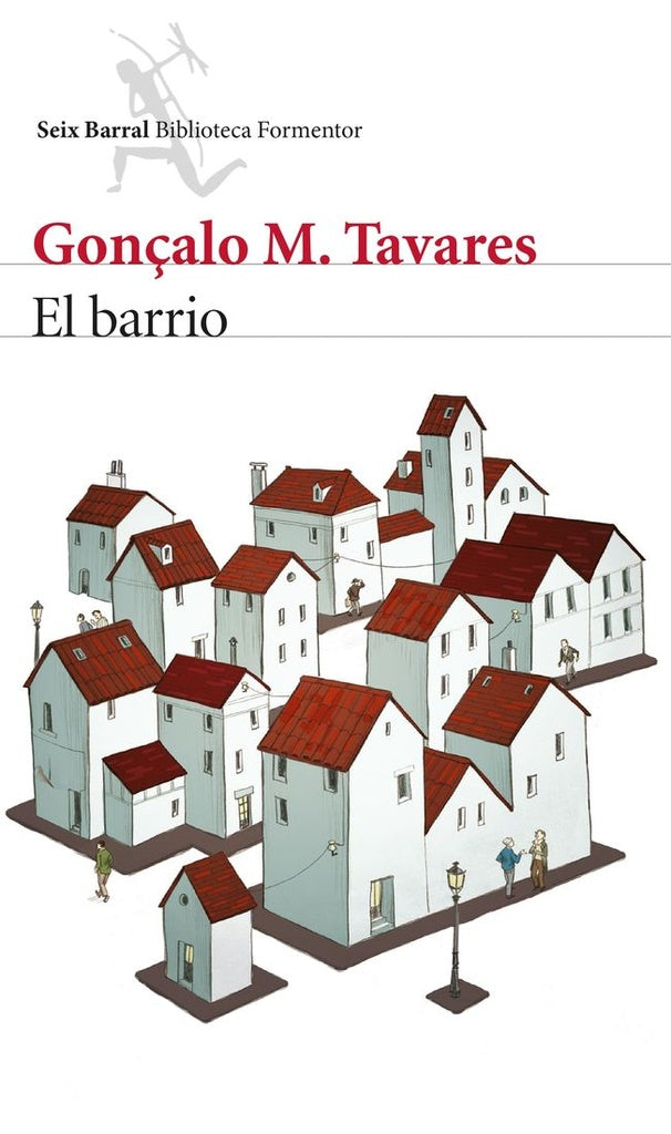 BARRIO,EL | GONÇALO TAVARES