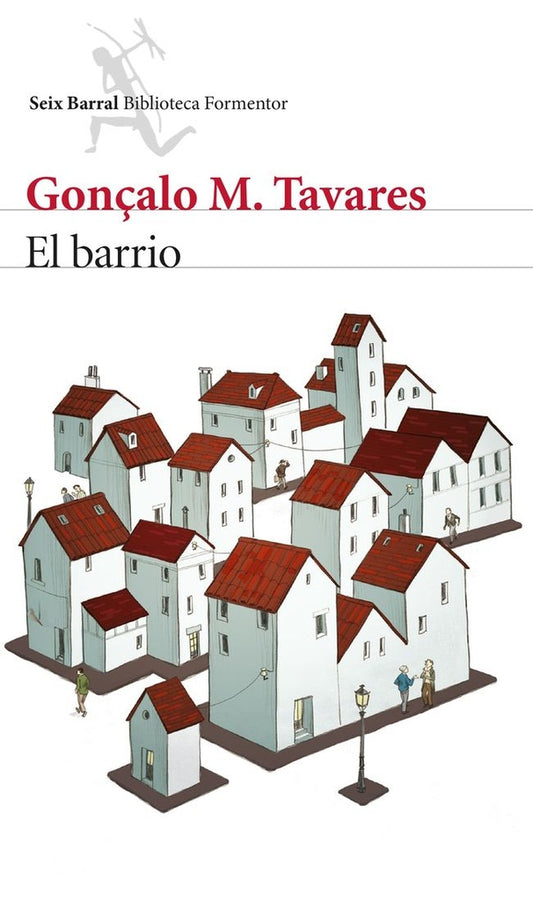 BARRIO,EL | GONÇALO TAVARES