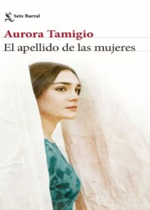 EL APELLIDO DE LAS MUJERES | AURORA TAMIGIO