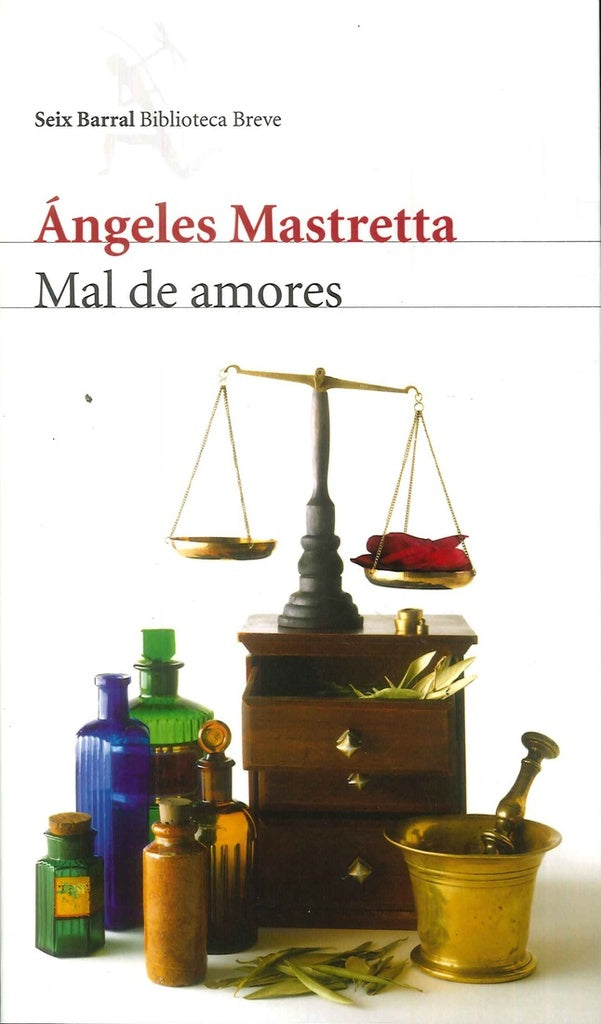 MAL DE AMORES | ANGELES MASTRETTA