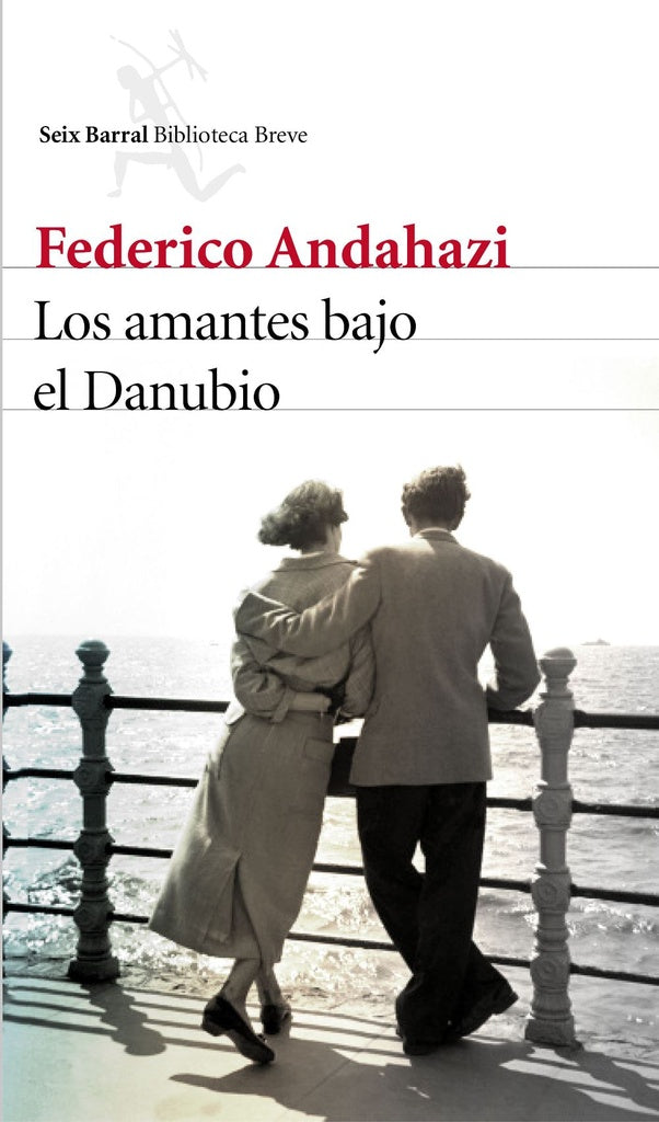 AMANTES BAJO EL DANUBIO,LOS | FEDERICO ANDAHAZI