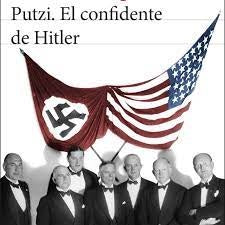 PUTZI EL CONFIDENTE DE HITLER | THOMAS SNEGAROFF