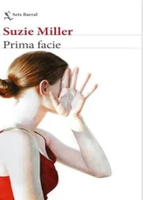 PRIMA FACIE | SUZIE MILLER