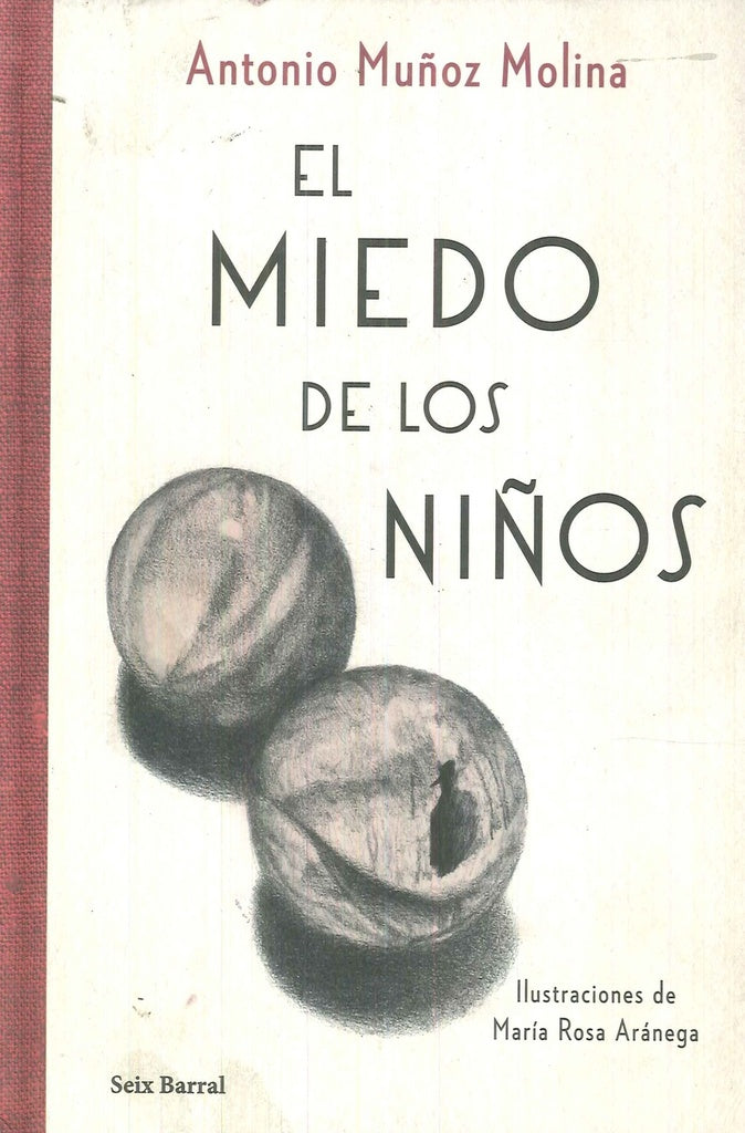 MIEDO DE LOS NIÑOS,EL | ANTONIO MUÑOZ MOLINA