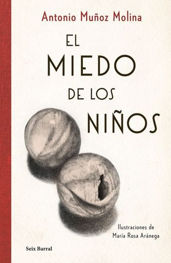 MIEDO DE LOS NIÑOS,EL | ANTONIO MUÑOZ MOLINA