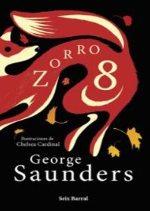ZORRO 8 | GEORGE SAUNDERS