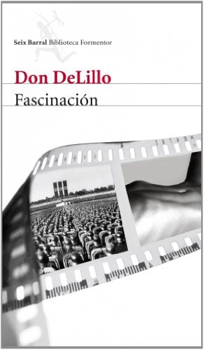 FASCINACION | DELILLO