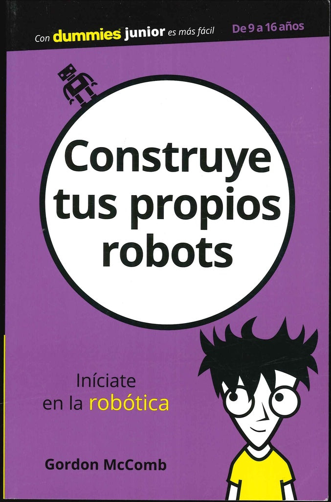 CONSTRUYE TUS PROPIOS ROBOTS | MCCOMB GORDON