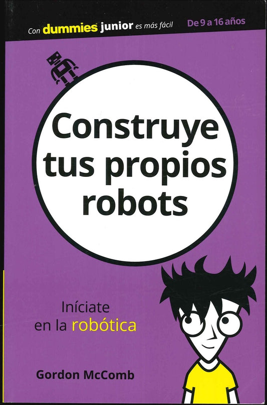 CONSTRUYE TUS PROPIOS ROBOTS | MCCOMB GORDON