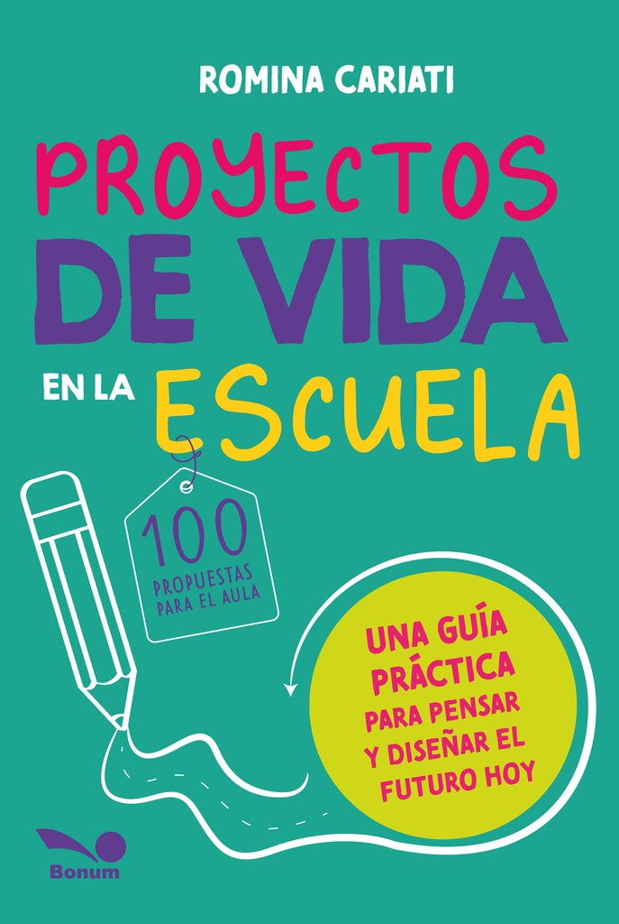 PROYECTOS DE VIDA EN LA ESCUELA | ROMINA CARIATI