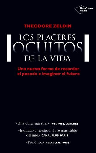Los placeres ocultos de la vida