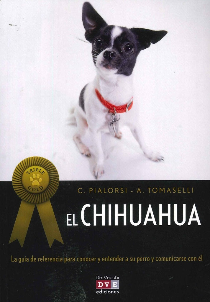 CHIHUAHUA, EL | PIALORSI/ TOMASELLI