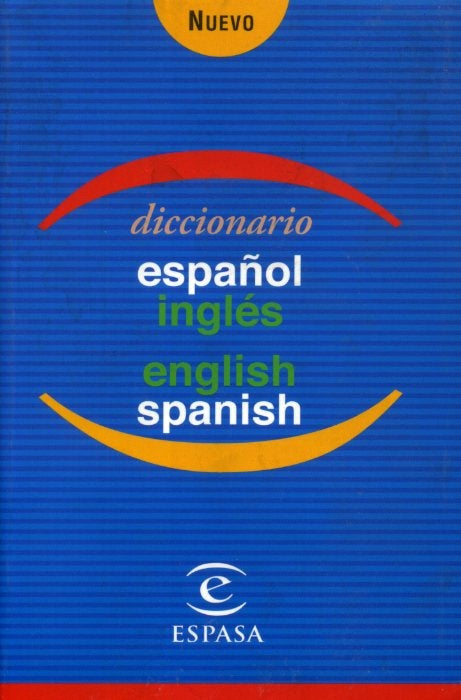 DICCIONARIO ESPASA ESPAÑOL INGLES- ENGLISH SPANISH