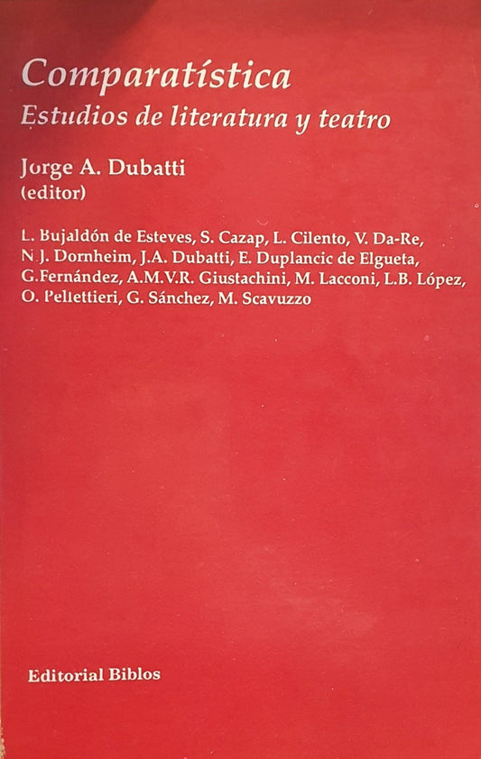 Comparatistica. Estudios de literatura y teatro | Jorge Dubatti