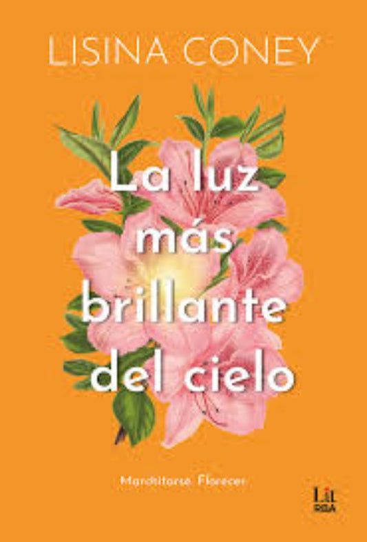 LA LUZ MAS BRILLANTE DEL CIELO | CONEY LISINA