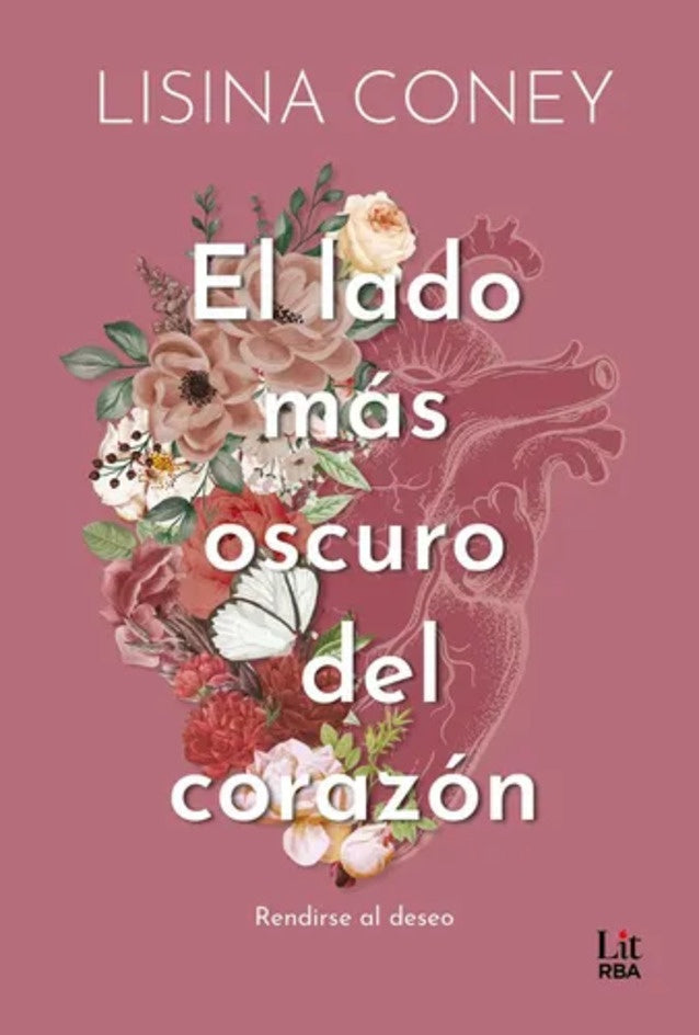 EL LADO MAS OSCURO DEL CORAZON | CONEY LISINA