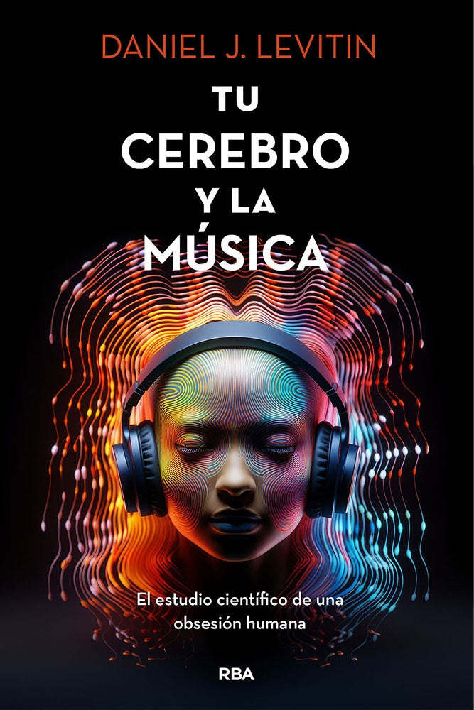 TU CEREBRO Y LA MUSICA | LEVITINDANIEL J