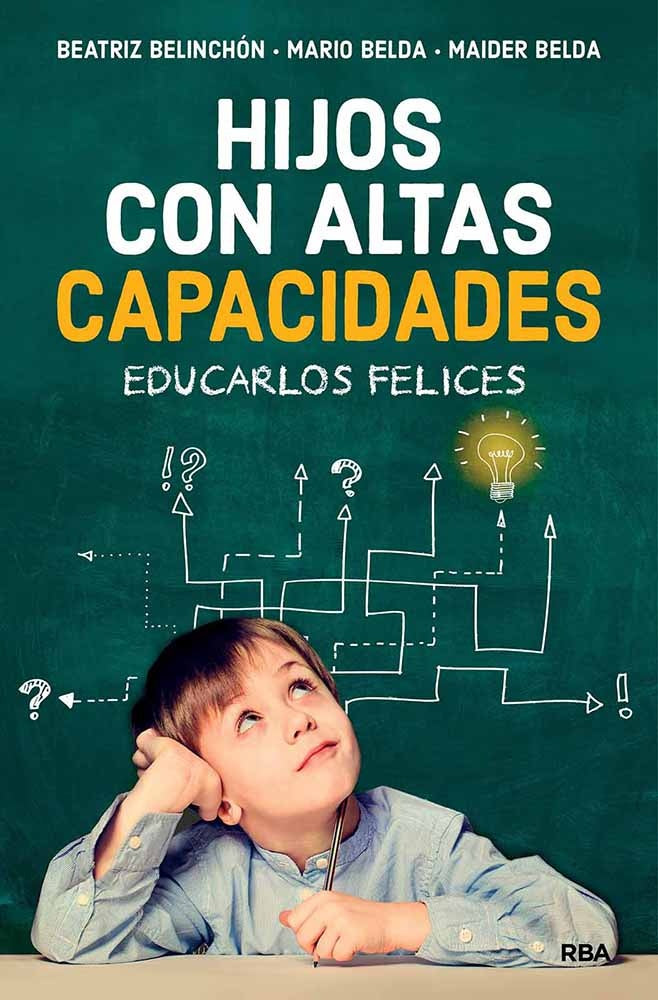 HIJOS CON ALTAS CAPACIDADES | BELINCHONBEATRIZ/BELDAMARIO/BELDA M