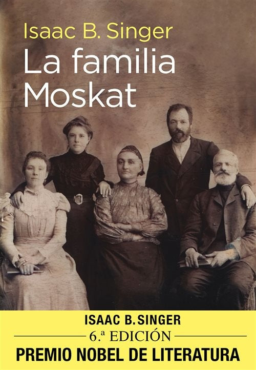 LA FAMILIA MOSKAT | ISAAC BASHEVIS SINGER