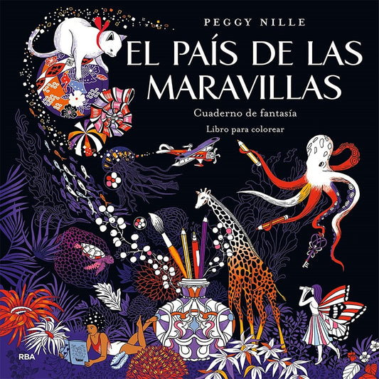 EL PAIS DE LAS MARAVILLAS CUADERNO DE FANTASIA | NILLE PEGGY
