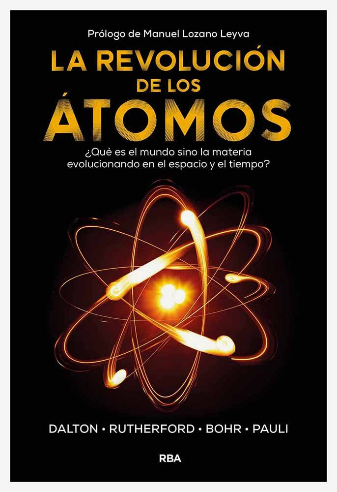 LA REVOLUCION DE LOS ATOMOS | Varios autores