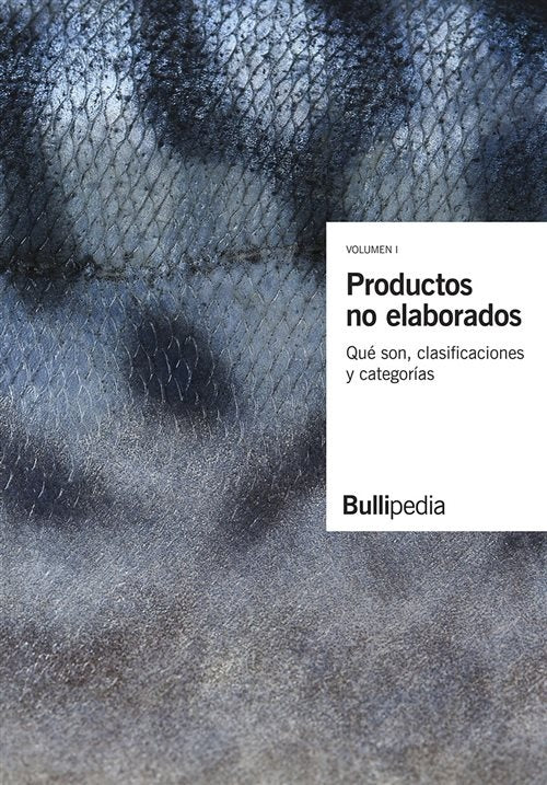 PRODUCTOS NO ELABORADOS | ELBULLIFOUNDATION