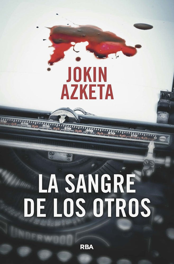 LA SANGRE DE LOS OTROS | AZKETA JOKIN