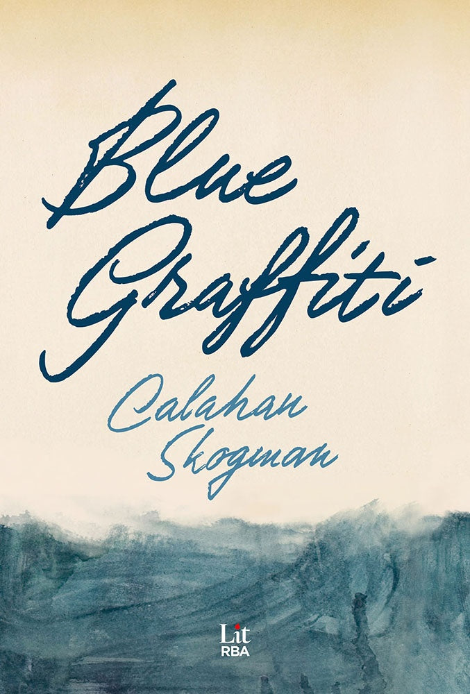 BLUE GRAFFITI | SKOGMAN CALAHAN