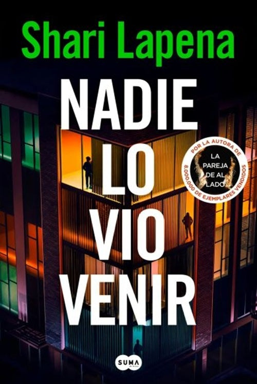 NADIE LO VIO VENIR | SHARI LAPENA