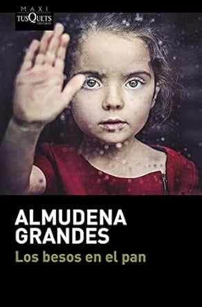 BESOS EN EL PAN,LOS | GRANDESALMUDENA