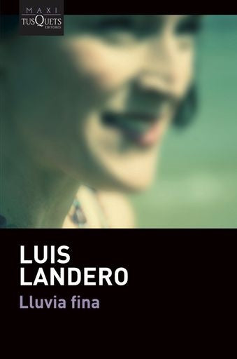 LLUVIA FINA | LUIS LANDERO