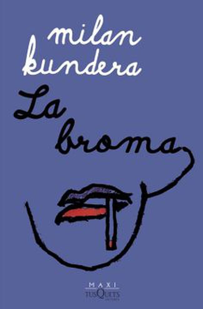 LA BROMA | MILAN KUNDERA