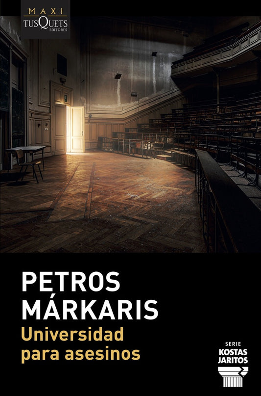 UNIVERSIDAD PARA ASESINOS | PETROS MARKARIS