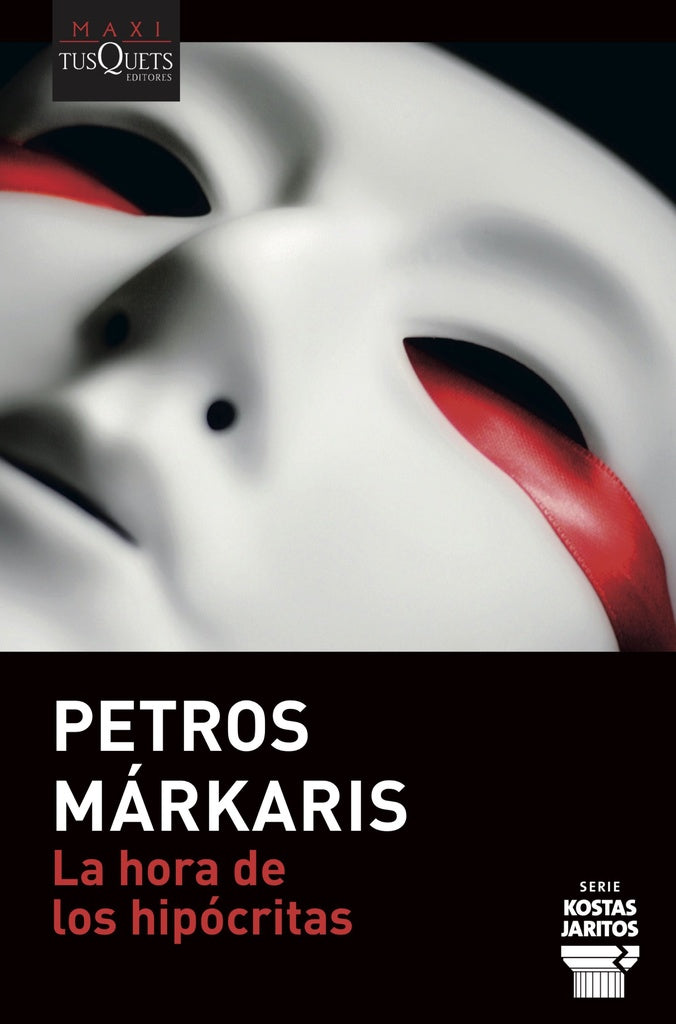 LA HORA DE LOS HIPOCRITAS | PETROS MARKARIS