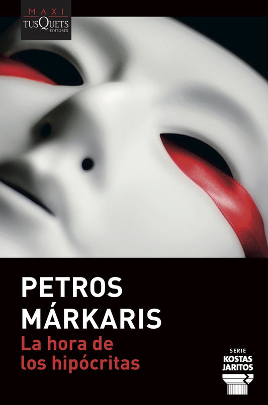 LA HORA DE LOS HIPOCRITAS | PETROS MARKARIS