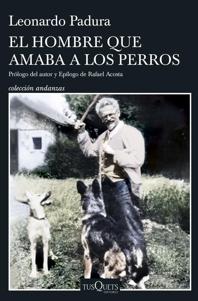 El hombre que amaba a los perros
. Edición 15 aniversario
 | Leonardo Padura