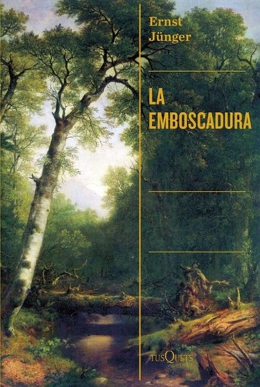 LA EMBOSCADURA | JÜNGER ERNST