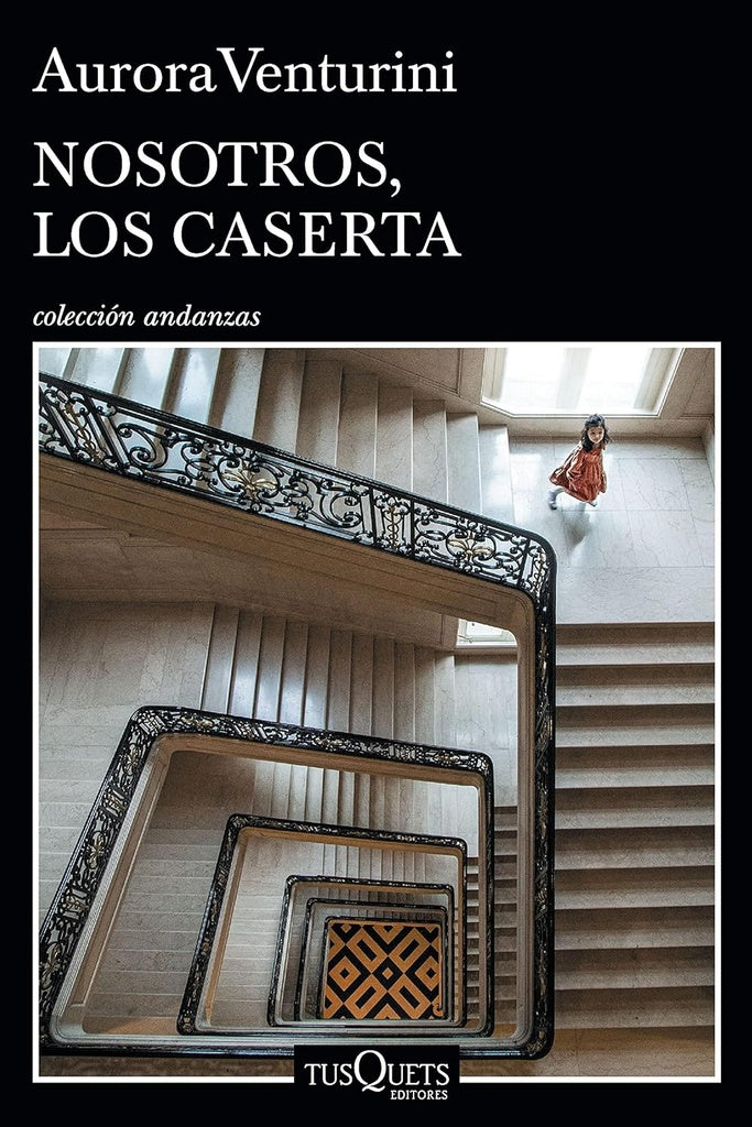 NOSOTROS LOS CASERTA | Aurora Venturini