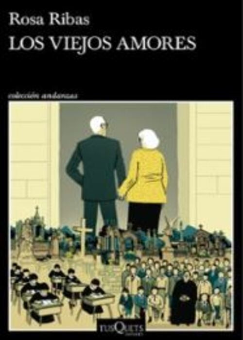 LOS VIEJOS AMORES | ROSA RIBAS