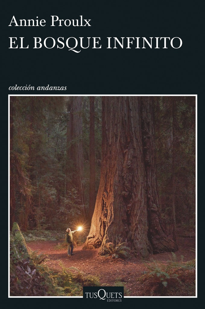 BOSQUE INFINITO,EL | PROULXE ANNIE
