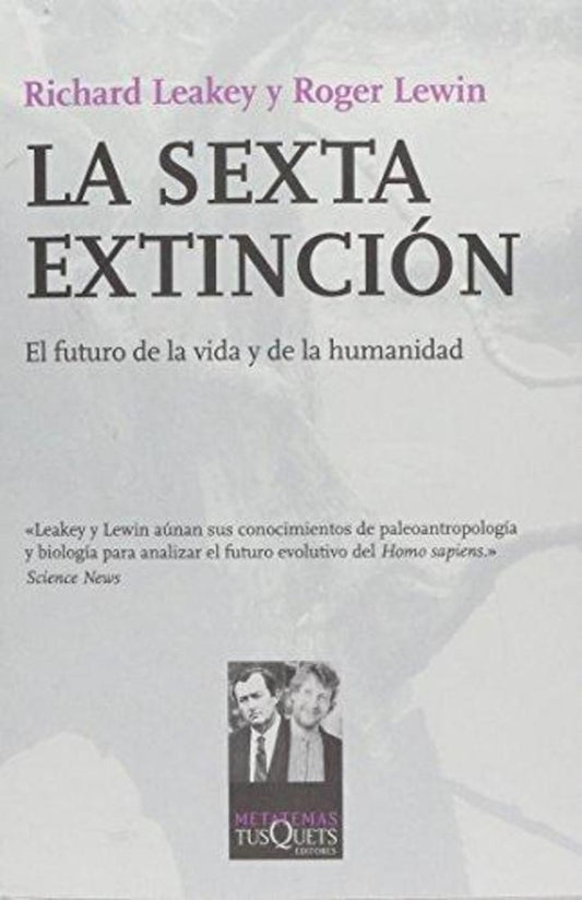 SEXTA EXTINCION | LEAKEYRICHARDILEWIN ROGER